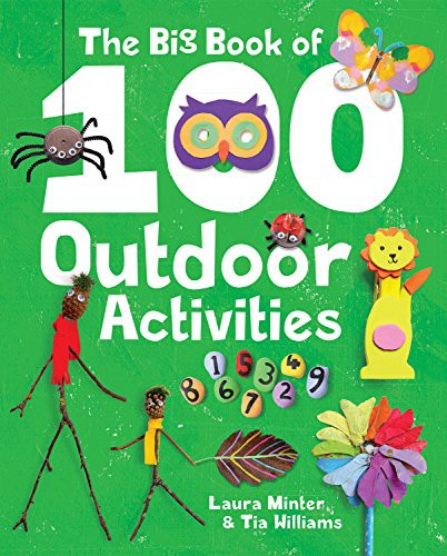 The Big Book of 100 Outdoor Activities 