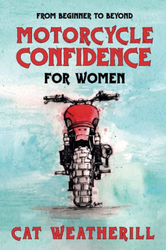 Motorcycle Confidence For Women