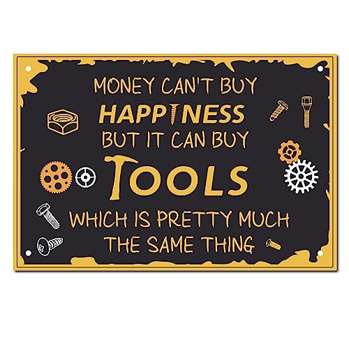 CREATCABIN Tool Metal Vintage Tin Sign Money Can't Buy Happiness But It Can Buy Tools Wall Decor Decoration for Home Wall Art Kitchen Bar Pub Room Farm Garage Vintage Retro Poster Plaque 12 x 8 Inch