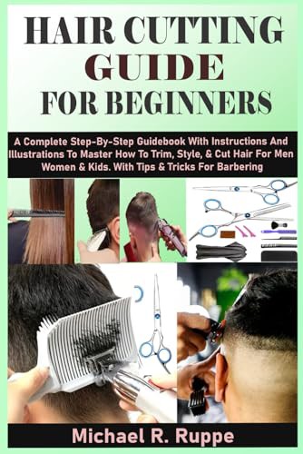 HAIR CUTTING GUIDE FOR BEGINNERS